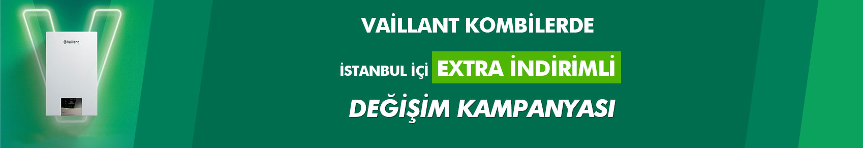 Vaillant Kombi Kampanyası